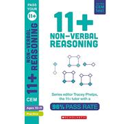 11+ Practice for the CEM Test: Practice and Assessment for Non-Verbal Reasoning (Ages 10-11) by Tracey Phelps, the tutor with a 96% pass rate