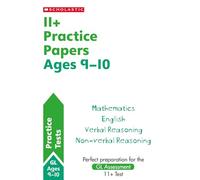 11+ Practice Papers for the GL Test: Tests for English, Verbal Reasoning, Maths and Non-Verbal Reasoning (Ages 09-10). (Pass Your 11+)