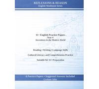 11+ Practice Papers: Year 4 · Inventions in the Modern World