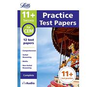 11+ Practice Test Papers for the CEM tests (Complete) inc. Audio Download (Letts 11+ Success)