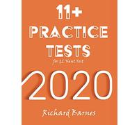 11+ Practice Tests 2020: for the GL Kent Test