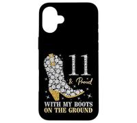 11 & Proud With My Boots On The Ground 11 Years Old Birthday Case for iPhone 16 Plus