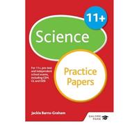 11+ Science Practice Papers: For 11+, pre-test and independent school exams including CEM, GL and ISEB