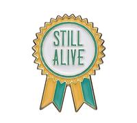 11 Styles Medal Quotes Enamel Pins Custom Still Alive Forgave Yourself Brooches Lapel Badges Funny Jewelry Gift for Friends, Metal, gem na