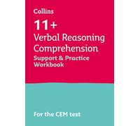 11+ Verbal Reasoning Comprehension Support and Practice Workbook: For the 2025 CEM Tests (Collins 11+)