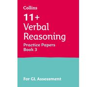 11+ Verbal Reasoning Practice Papers Book 3 : For the 2026 Gl Assessment Tests