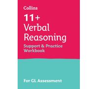 11+ Verbal Reasoning Support and Practice Workbook : For the Gl Assessment 2026 Tests