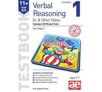 11+ Verbal Reasoning Year 3/4 GL & Other Styles Testbook 1: Standard 20 Minute Tests