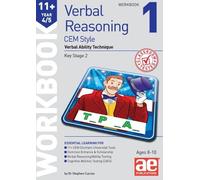 11+ Verbal Reasoning Year 4/5 CEM Style Workbook 1 : Verbal Ability Technique