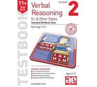 11+ Verbal Reasoning Year 5-7 GL & Other Styles Testbook 2 : Standard 20 Minute Tests