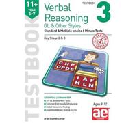 11+ Verbal Reasoning Year 5-7 GL & Other Styles Testbook 3: Standard & Multiple-choice 6 Minute Tests