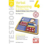 11+ Verbal Reasoning Year 5-7 GL & Other Styles Testbook 4 : Standard & Multiple-choice 6 Minute Tests