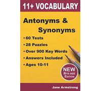 11+ Vocabulary Antonyms & Synonyms