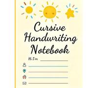 110-Page Cursive Handwriting Workbook for Kids: Practice Letters, Words, and Sentences with Fun Lined Pages: Cursive Letter and Sentence Tracing Book for Kids - Improve Handwriting with Guided Lines