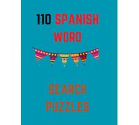 110 SPANISH WORD PUZZLES