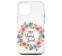 110 Years Loved 110th Birthday Floral 110 Years Loved Women Case for iPhone 12/12 Pro