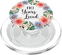 110 Years Loved 110th Birthday Floral 110 Years Loved Women PopSockets PopGrip for MagSafe