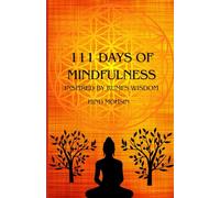 111 days of mindfulness: inspired by Rumi's wisdom