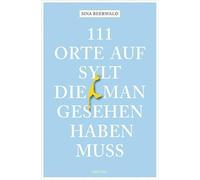 111 Orte auf Sylt, die man gesehen haben muss