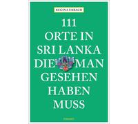 Dr. Regina Urba 111 Orte in Sri Lanka, die man gesehen haben muss: R (Paperback)