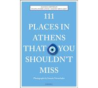 111 Places in Athens That You Shouldn't Miss
