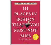 111 Places in Boston That You Must Not Miss – Emons Verlag