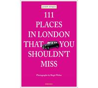111 Places in London That You Shouldn't Miss by John Sykes (English) Paperback B