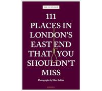 111 Places in London's East End That You Shouldn't Miss - Paperback / softback N