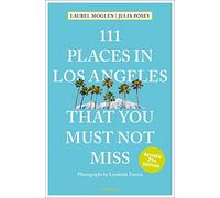 111 Places in Los Angeles That You Must Not Miss