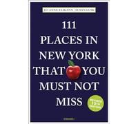 111 Places in New York That You Must Not Miss