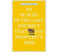 111 Places in the Lake District That You Shouldn't (111 Places/Shops)