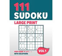 111 Sudoku Large Print: Puzzle book with 111 Very Hard Sudoku Puzzles in 9x9 with Solutions | 8,5 x 11 Inch | Vol 1