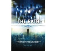 111 The Path: A Journey Through Uncharted Territory, A Revival of an Old Spiritual Way