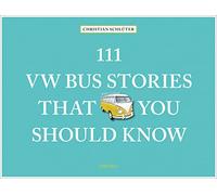 111 VW Bus Stories That You Should Know