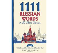 1111 Russian Words in 85 Short Stories: The Most Frequent Russian Words for Beginners (A1-A2) | With Spaced Repetition, Parallel Text & Free Audio