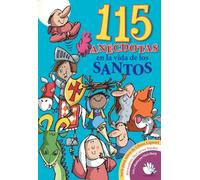 115 Anecdotas En La Vida de Los Santos