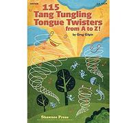 115 Tang Tungling Tongue Twisters From A to Z!