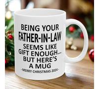 11oz Ceramic Coffee Mug Being Your Father-in-law Seems Like Gift Enough Novelty Coffee Maark Mugs Cup Gift for Christmas Special Holiday Birthday,A21