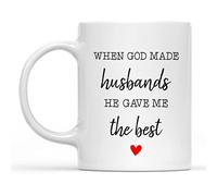 11Oz Ceramic Coffee Mug - "When God Made Husbands He Gave Me The Best" Appreciation Design, Wedding/Anniversary Gift for Husband, Christmas Birthday Gifts