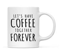 11Oz Ceramic Drinking Cup - "Let's Have Coffee Together Forever" Funny Design, 1-Pack with Gift Box (Valentine's Day Couple Gift for Him & Her)