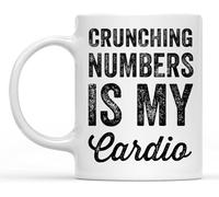 11oz Funny Accountant Novelty Coffee Mug "Crunching Numbers is My Cardio" Gift