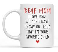 11oz Funny Mom Novelty Coffee Mug "Dear Mom I'm Your Favorite Child" Gift