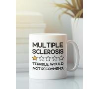11oz Funny Multiple Sclerosis Novelty Coffee Mug "One Star Terrible" Gag Gift
