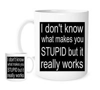 11OZ I Don't Know What Makes You Stupid Logo Mug, Lovely Ceramic Gift Mug Featuring Emblem Funny Joke Laugh Gift