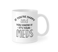 11Oz Nurse Doctor Coffee Mug - "If You're Happy and You Know It, It's Your Meds", Funny Gift for Nurse & Doctor Perfect Holiday Father's Day Mother's Day and Birthday Gifts for Kid Family Friend