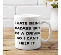 11Oz Tea Cup - "Coffee I Hate Being Badass But I'm A Driver So I Can't Help It" Funny Novelty Ceramic Coffee Mug - Inspire Gifts for Friends, Holiday Gifts, Unique Cup Gifts