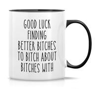 11Oz White Ceramic Drinking Cup (Black Handle/Inner) - "Good Luck Finding Better People to Chat About" Sarcastic Design, Job Goodbye Farewell Gift