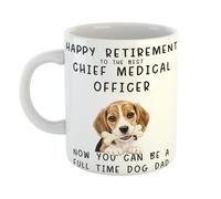 11oz White Mug Happy Retirement to The Best Chief Medical Officer Now You Can Be A Full Time Dog Dad Printed On Both Sides