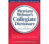 [(11th Collegiate Dictionary)] [Author: Merriam-Webster] published on (February, 2006)