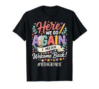 11th Grade Here We Go Again Back to School Value Graphic T-Shirt, Men, Black, L